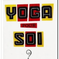 YOGA POUR SOI