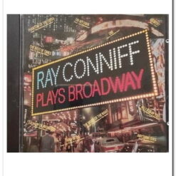 RAY CONNIFF - PLAYS BROADWAY