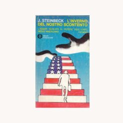 Used Italian book cover. L' Inverno del Nostro Scontento. Author: J. Steinbeck Publisher: Oscar Mondadori Publ. Date: 1980