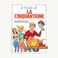 Book cover . Le Guide de La Cinquantaine. Author: Guillon Publisher: Vents D'Ouest Publ. Date: 1998 Language: French