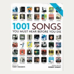 Second hand book cover. 1001 songs you must hear before you die. General Editor: Robert Dimery Publisher: Quintessence  Publ. Date: 2013 Language: English