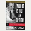 Second hand book cover. Failure is not an Option. Author: Gene Kranz Publisher: Simon & Schuster Publ. Date: 2009 Language: English