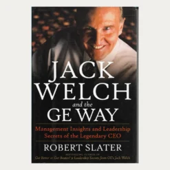 Used book cover. Jack Welch and the GE Way. Author: Robert Slater Publisher: McGraw Hill Publ. Date: 1999 Language: English