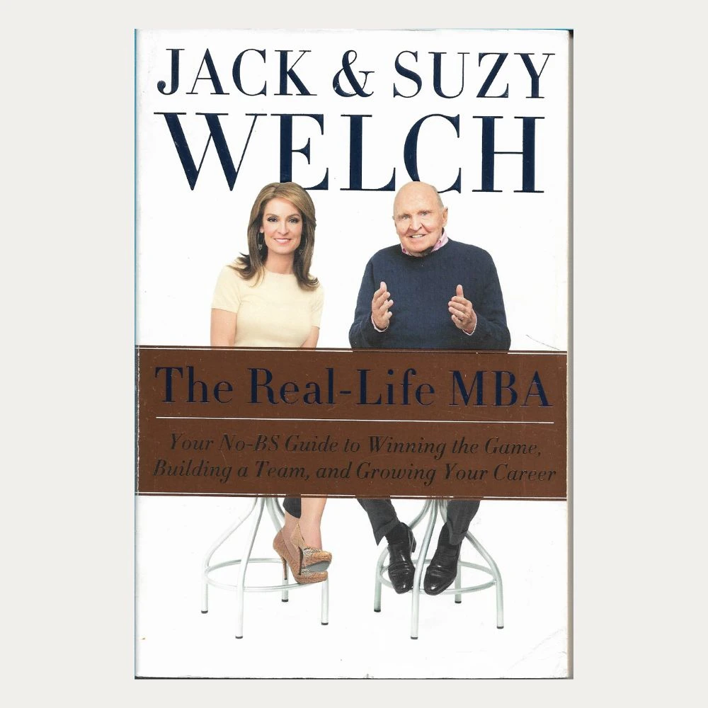 Second hand book cover. The Real-Life MBA. Author: Jack & Suzy Welch Publisher: Harper Collins Publ. Date: 2015 Language: English