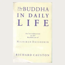 Used book cover. The Buddha in Daily Life. Author: Richard Causton Publisher: Rider Publ. Date: 1995 Language: English